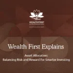 Asset Allocation: Balancing Risk and Reward for Smarter Investing 