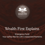 Emergency Fund: Your Safety Net for Life’s Unplanned Moments 