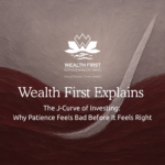 The J-Curve of Investing: Why Patience Feels Bad Before It Feels Right