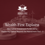 Alternative Investment Funds (AIFs): Exploring Capital Beyond the Mainstream 